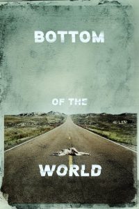 مشاهدة فيلم Bottom of the World 2017 مترجم