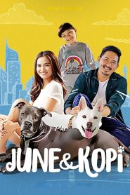 مشاهدة فيلم June And Kopi 2021 مترجم