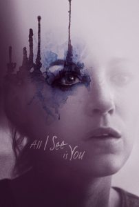 مشاهدة فيلم All I See Is You 2016 مترجم