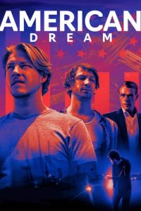 مشاهدة فيلم American Dream 2021 مترجم