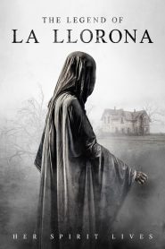 مشاهدة فيلم The Legend of La Llorona 2022 مترجم