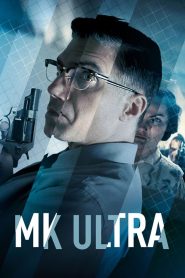 مشاهدة فيلم MK Ultra 2022 مترجم