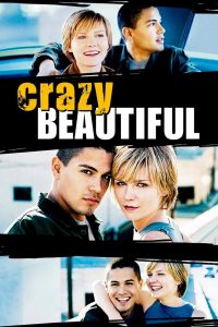 مشاهدة فيلم Crazy Beautiful 2001 مترجم