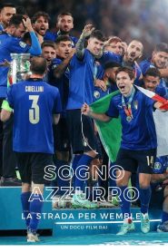 مشاهدة فيلم Azzurri – Road to Wembley 2021 مترجم