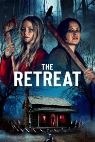 مشاهدة فيلم The Retreat 2021 مترجم