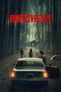 مشاهدة فيلم Butchers 2020 مترجم