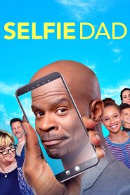 مشاهدة فيلم Selfie Dad 2020 مترجم