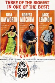 مشاهدة فيلم Fire Down Below 1957 مترجم