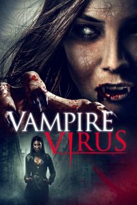 مشاهدة فيلم Vampire Virus 2020 مترجم