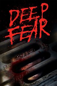 مشاهدة فيلم Deep Fear 2022 مدبلج