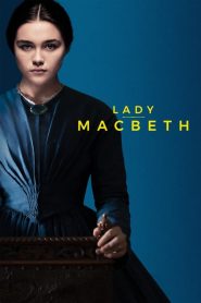 مشاهدة فيلم Lady Macbeth 2016 مترجم