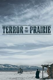 مشاهدة فيلم Terror on the Prairie 2022 مدبلج