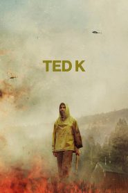 مشاهدة فيلم Ted K 2021 مترجم