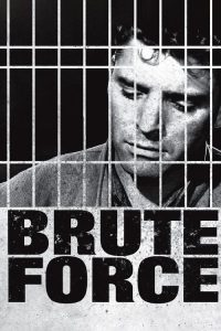 مشاهدة فيلم Brute Force 1947 مترجم