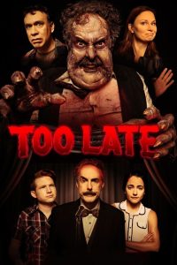 مشاهدة فيلم Too Late 2021 مترجم