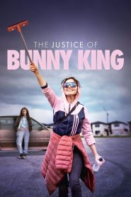 مشاهدة فيلم The Justice of Bunny King 2021 مترجم