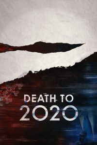 مشاهدة فيلم Death to 2020 مترجم