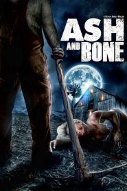 مشاهدة فيلم Ash and Bone 2022 مترجم