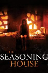 مشاهدة فيلم The Seasoning House 2012 مترجم