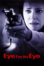 مشاهدة فيلم Eye for an Eye 1996 مترجم