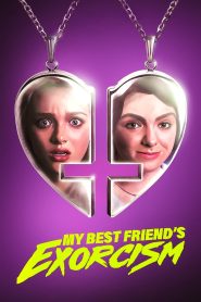 مشاهدة فيلم My Best Friend’s Exorcism 2022 مترجم