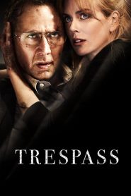 مشاهدة فيلم Trespass 2011 مترجم