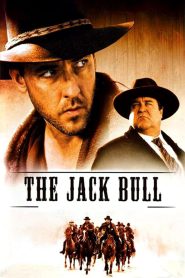 مشاهدة فيلم The Jack Bull 1999 مترجم