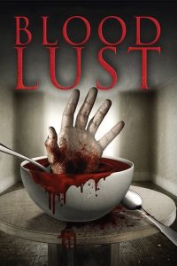 مشاهدة فيلم Blood Lust 2016 مترجم