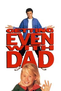 مشاهدة فيلم Getting Even with Dad 1994 مترجم