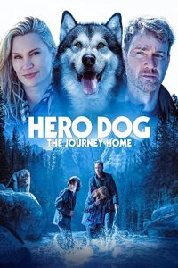 فيلم Hero Dog: The Journey Home 2021 مترجم