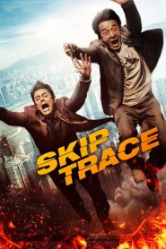 مشاهدة فيلم Skiptrace 2016 مترجم