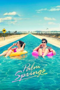 مشاهدة فيلم Palm Springs 2020 مترجم