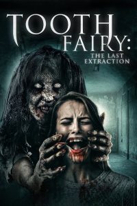 مشاهدة فيلم Toothfairy 3 2021 مترجم