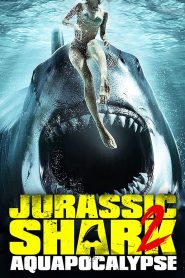 فيلم Jurassic Shark 2 Aquapocalypse 2021 مترجم