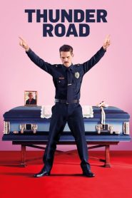 مشاهدة فيلم Thunder Road 2018 مترجم