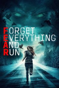 مشاهدة فيلم Forget Everything and Run 2021 مترجم