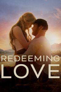 مشاهدة فيلم Redeeming Love 2022 مترجم