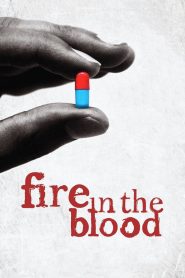 مشاهدة فيلم Fire in the Blood 2013 مترجم