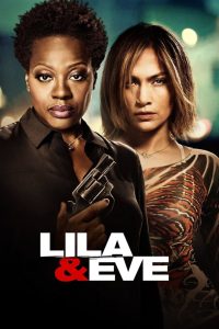 مشاهدة فيلم Lila And Eve 2015 مترجم