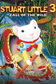 فيلم Stuart Little 3: Call of the Wild 2005 مدبلج