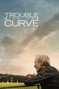 مشاهدة فيلم Trouble With The Curve 2012 مترجم