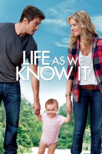 مشاهدة فيلم Life as We Know It 2010 مترجم