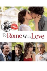 مشاهدة فيلم To Rome With Love 2012 مترجم