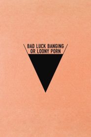 فيلم Bad Luck Banging or Loony Porn 2021 مترجم