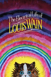 مشاهدة فيلم The Electrical Life of Louis Wain 2021 مترجم