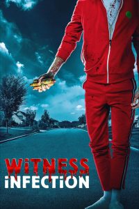 مشاهدة فيلم Witness Infection 2021 مترجم