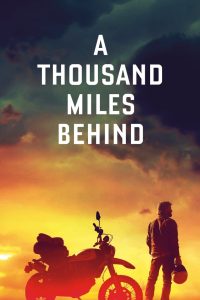 مشاهدة فيلم A Thousand Miles Behind 2019 مترجم