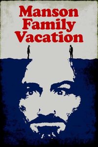 مشاهدة فيلم Manson Family Vacation 2015 مترجم