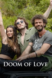 مشاهدة فيلم Doom of Love 2022 مترجم