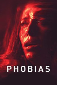 مشاهدة فيلم Phobias 2021 مترجم